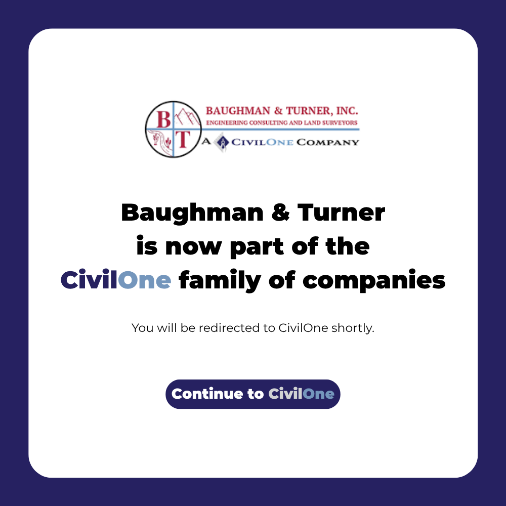 Baughman & Turner, Inc. — Engineering Consulting and Land Surveyors. A CivilOne Company.